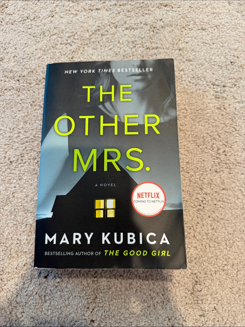 The Other Mrs. by Mary Kubica - Black Cover with Neon Green Title